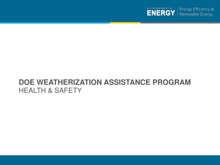 doe weatherization assistance program health safety