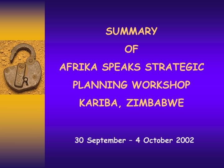 summary of afrika speaks strategic planning workshop kariba zimbabwe