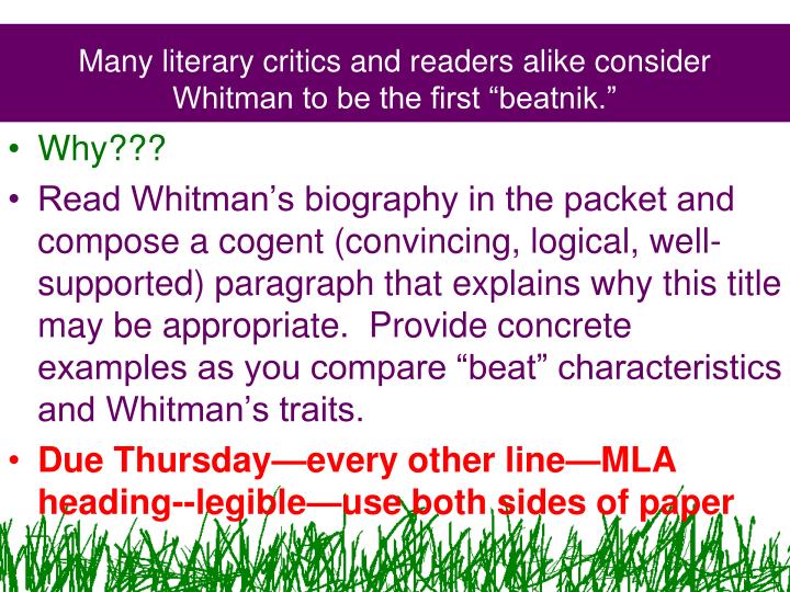 many literary critics and readers alike consider whitman to be the first beatnik