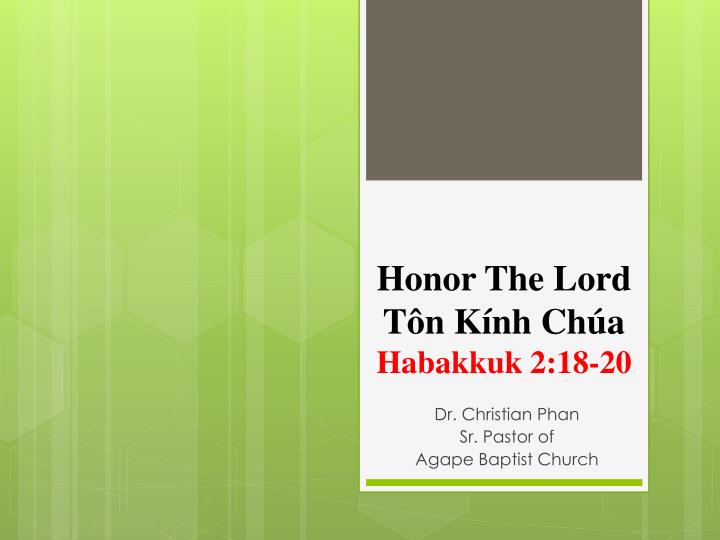 honor the lord t n k nh ch a habakkuk 2 18 20