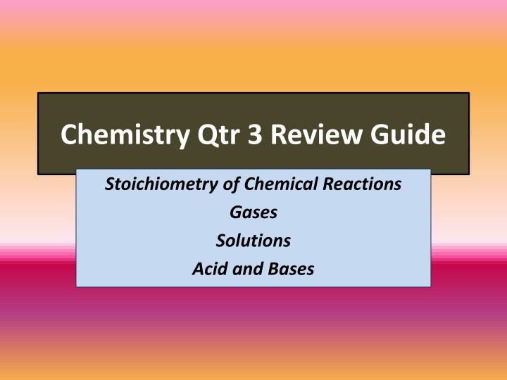 chemistry qtr 3 review guide