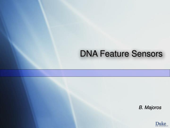 dna feature sensors
