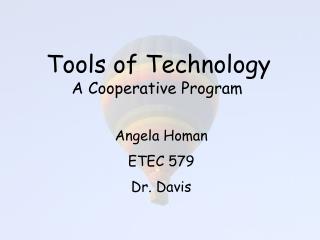 Tools of Technology A Cooperative Program