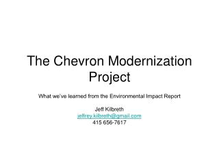 The Chevron Modernization Project