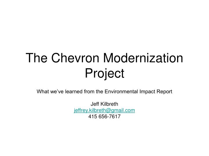 the chevron modernization project