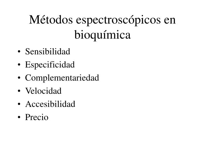 m todos espectrosc picos en bioqu mica