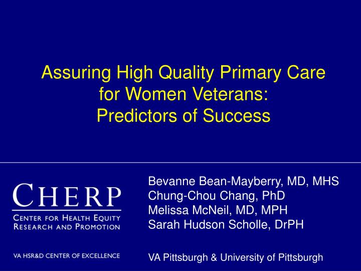 assuring high quality primary care for women veterans predictors of success