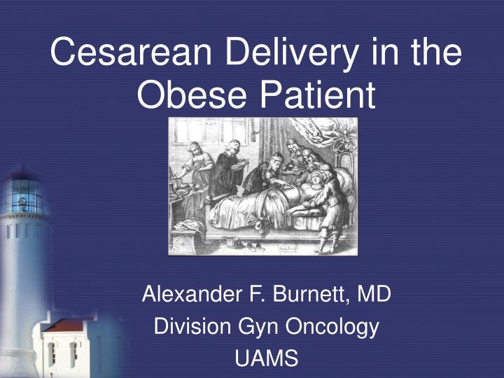 cesarean delivery in the obese patient