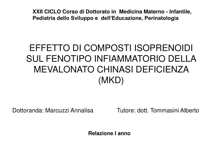 effetto di composti isoprenoidi sul fenotipo infiammatorio della mevalonato chinasi deficienza mkd