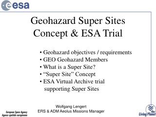Geohazard Super Sites Concept &amp; ESA Trial