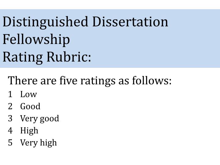 distinguished dissertation fellowship rating rubric