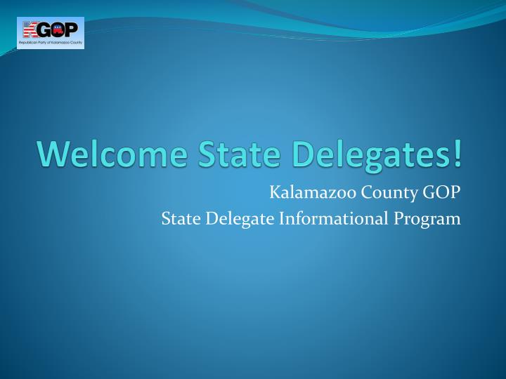welcome state delegates