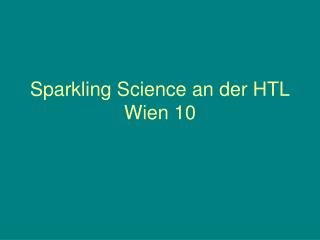 sparkling science an der htl wien 10