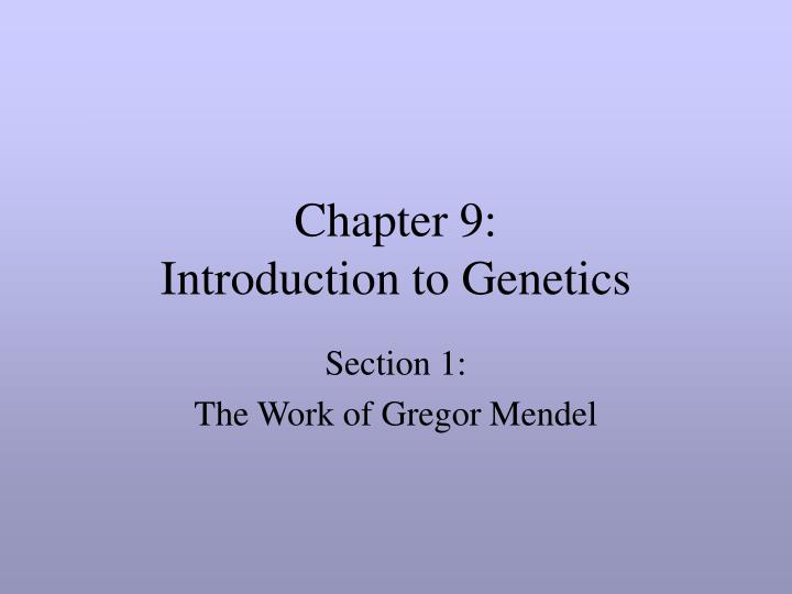 chapter 9 introduction to genetics