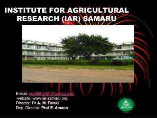 INSTITUTE FOR AGRICULTURAL RESEARCH (IAR) SAMARU
