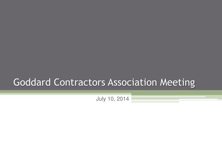 goddard contractors association meeting