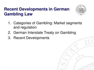 Recent Developments in German Gambling Law