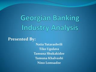 Georgian Banking Industry Analysis