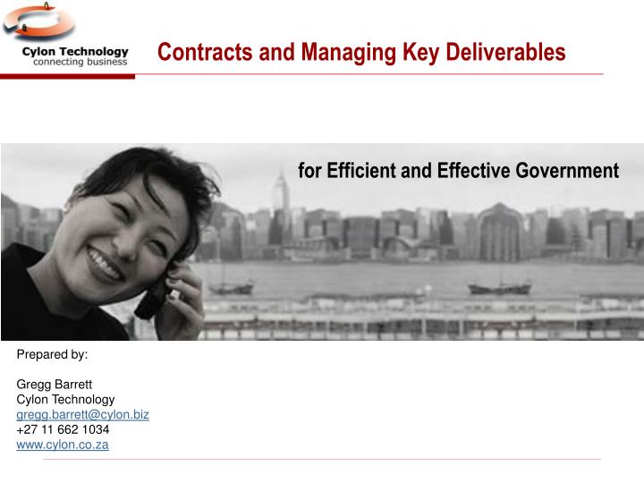 contracts and managing key deliverables