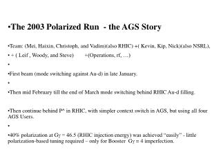 The 2003 Polarized Run - the AGS Story