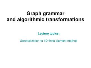 Graph grammar and algorithmic transformations