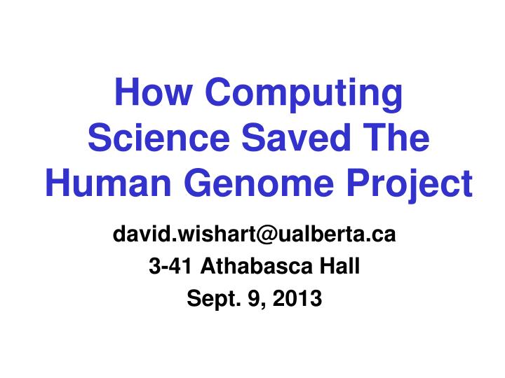 how computing science saved the human genome project