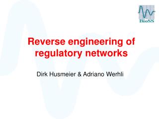 Reverse engineering of regulatory networks
