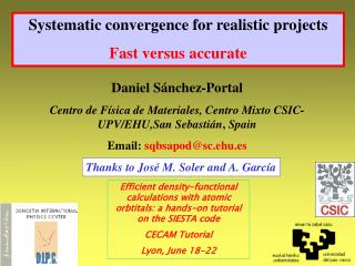 Systematic convergence for realistic projects Fast versus accurate