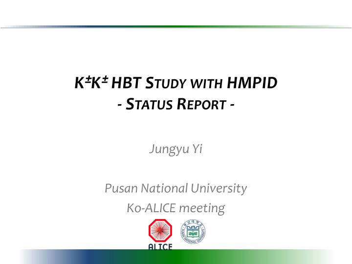 k k hbt study with hmpid status report