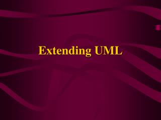 Extending UML