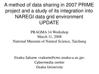 Eisaku Sakane &lt;sakane@cmc.osaka-u.ac.jp&gt; Cybermedia center Osaka University