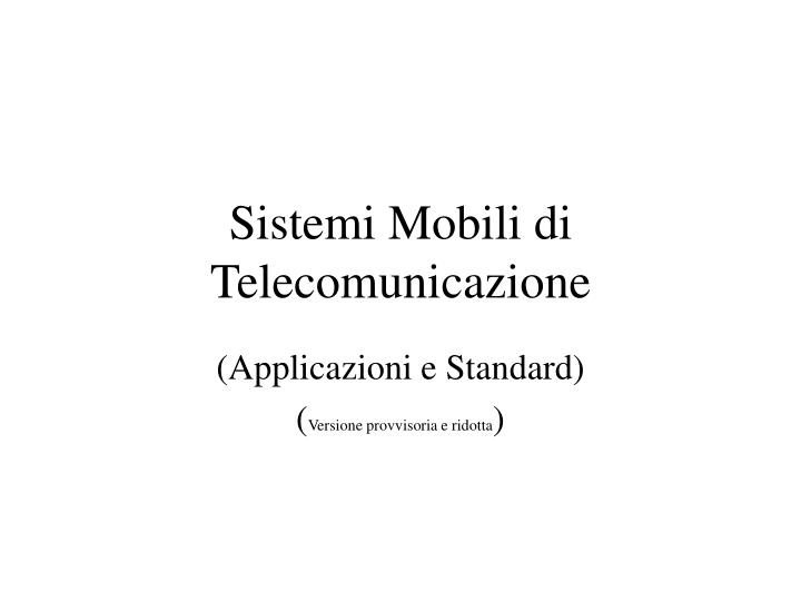 sistemi mobili di telecomunicazione
