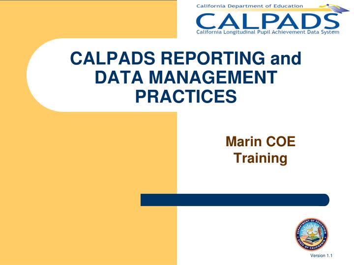 calpads reporting and data management practices