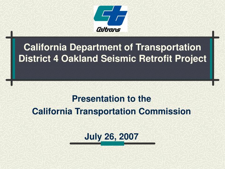california department of transportation district 4 oakland seismic retrofit project