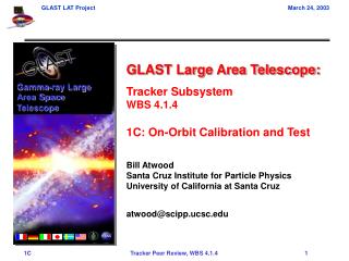 GLAST Large Area Telescope: Tracker Subsystem WBS 4.1.4 1C: On-Orbit Calibration and Test
