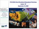 Expanding Rural Broadband: USDA Workshop on Funding Opportunities and Programs - slide 1