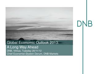 Global Economic Outlook 2013: A Long Way Ahead
