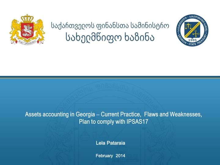 assets accounting in georgia current p ractice flaws and weaknesses plan to comply with ipsas17