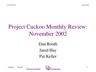 Project Cuckoo Monthly Review: November 2002