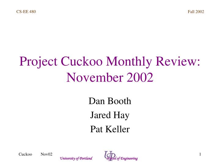 project cuckoo monthly review november 2002