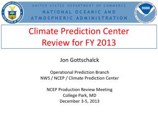 Climate Prediction Center Review for FY 2013