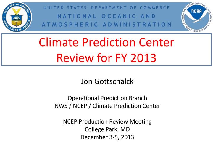 climate prediction center review for fy 2013