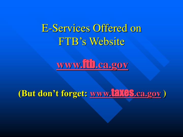 e services offered on ftb s website