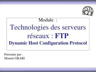 module technologies des serveurs r seaux ftp dynamic host configuration protocol