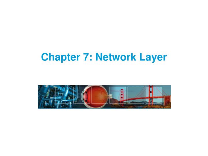 chapter 7 network layer