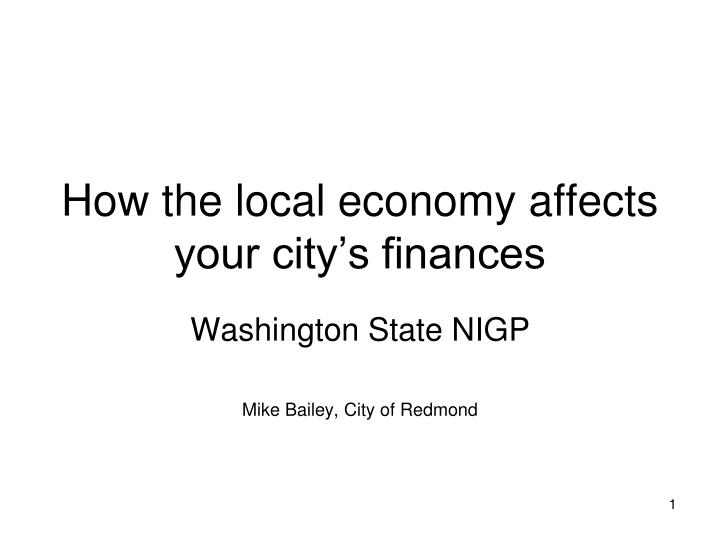 how the local economy affects your city s finances