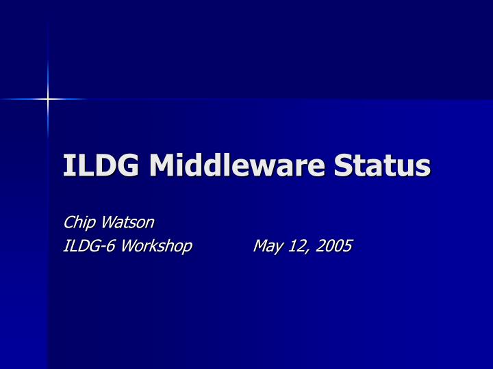 ildg middleware status