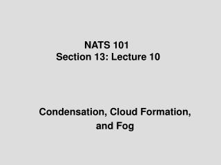 NATS 101 Section 13: Lecture 10