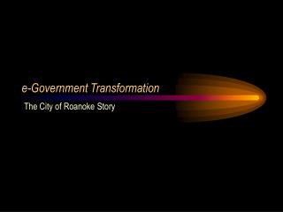 e-Government Transformation