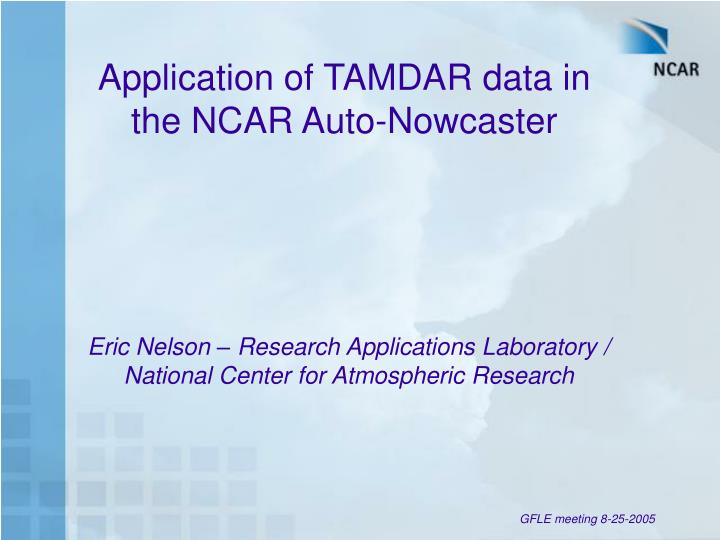 application of tamdar data in the ncar auto nowcaster